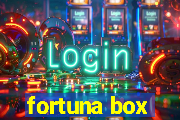 fortuna box