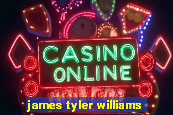 james tyler williams