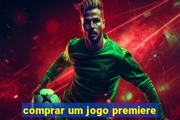 comprar um jogo premiere