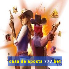 casa de aposta 777 bet