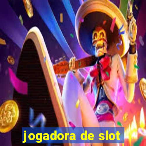 jogadora de slot