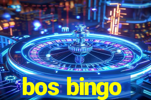 bos bingo