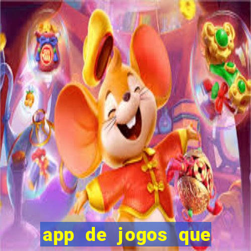 app de jogos que da dinheiro