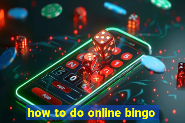 how to do online bingo