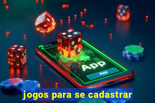 jogos para se cadastrar