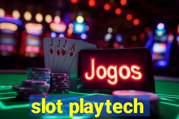 slot playtech