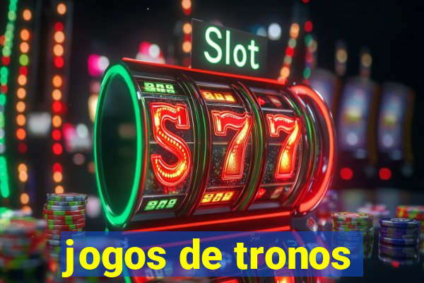 jogos de tronos