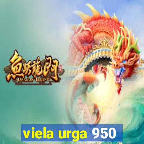 viela urga 950