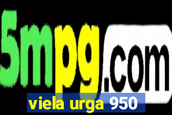 viela urga 950