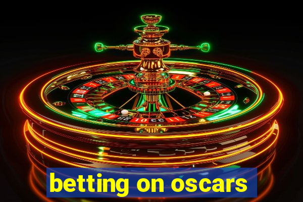 betting on oscars