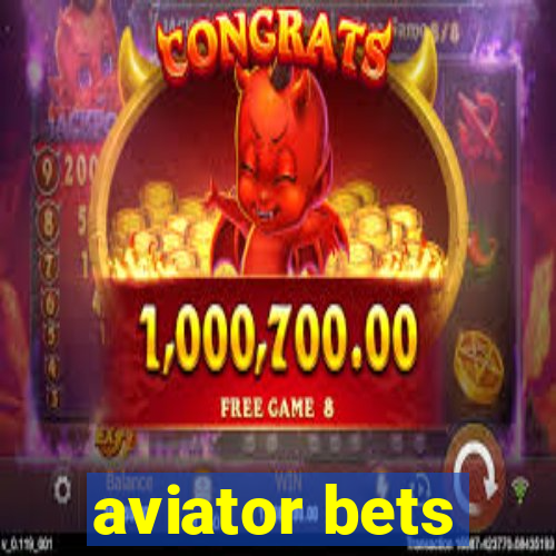 aviator bets