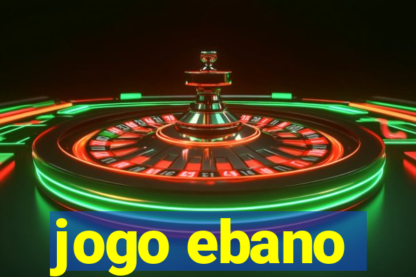 jogo ebano