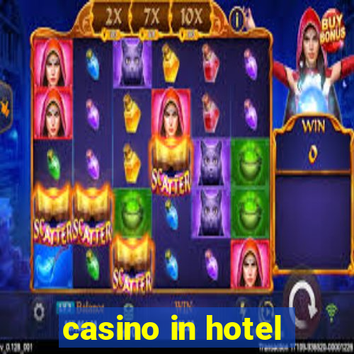 casino in hotel