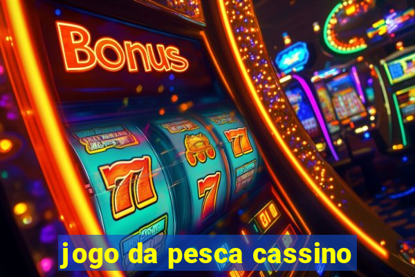 jogo da pesca cassino