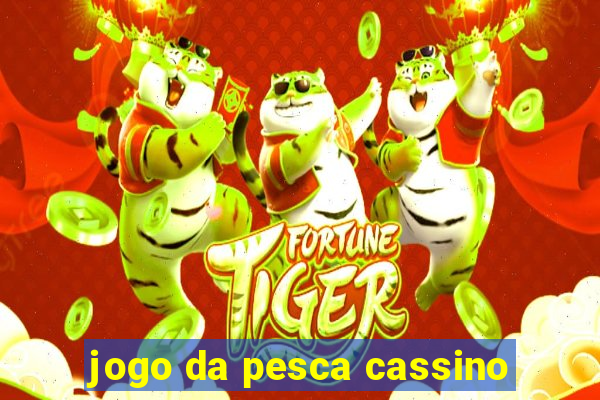 jogo da pesca cassino