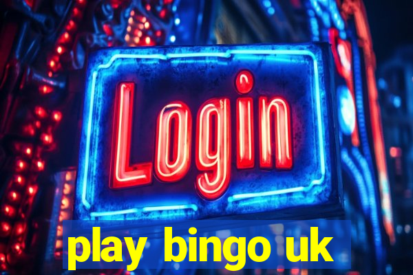 play bingo uk