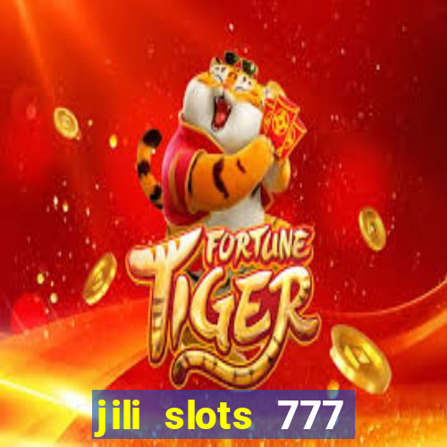 jili slots 777 lucky casino