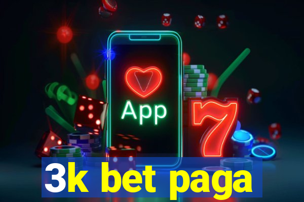 3k bet paga