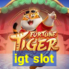 igt slot