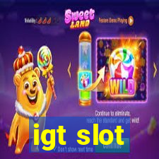 igt slot