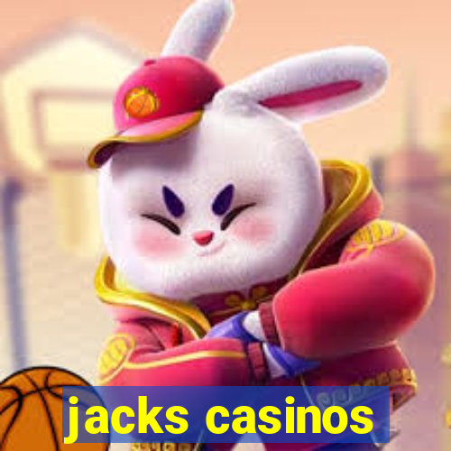 jacks casinos