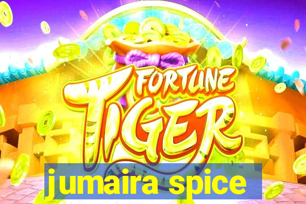 jumaira spice