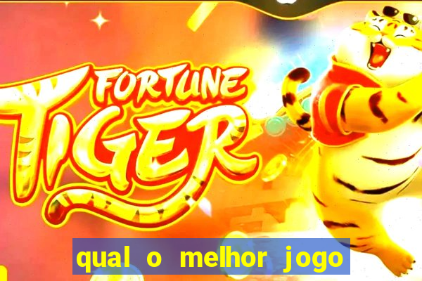 qual o melhor jogo do tigrinho para ganhar dinheiro