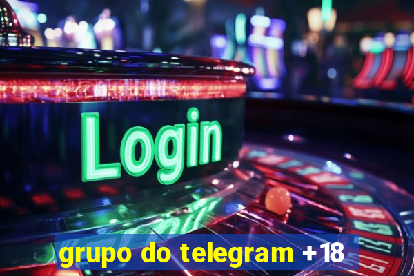 grupo do telegram +18