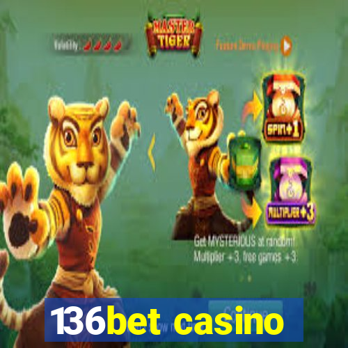 136bet casino