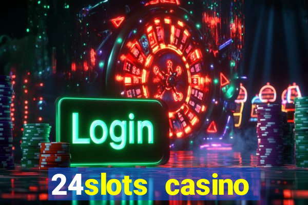 24slots casino bonus code