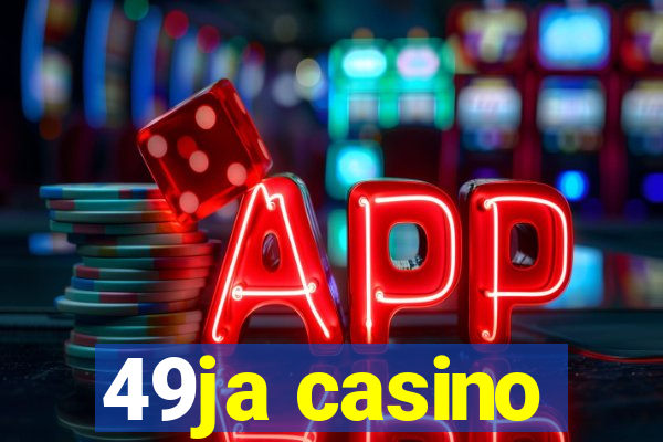 49ja casino