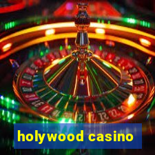 holywood casino