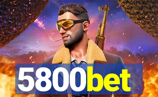 5800bet