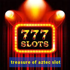 treasure of aztec slot