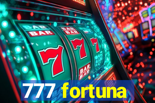 777 fortuna