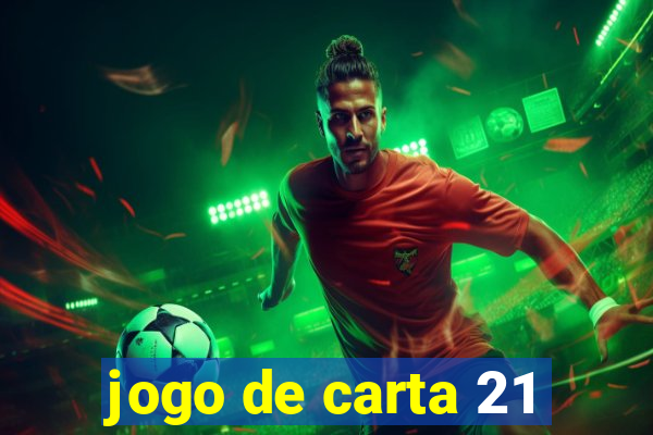 jogo de carta 21