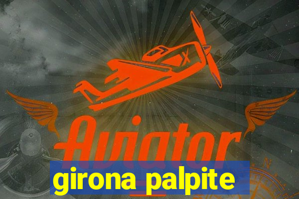 girona palpite