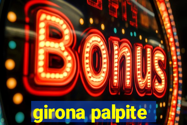 girona palpite