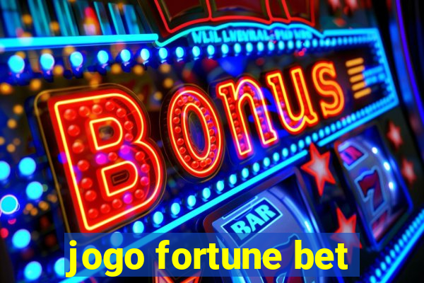 jogo fortune bet