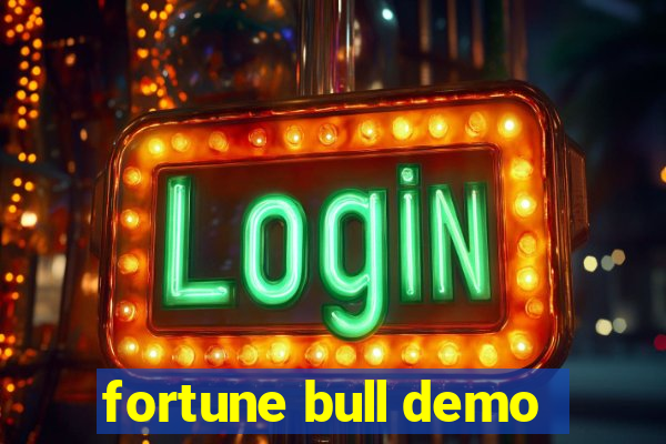 fortune bull demo