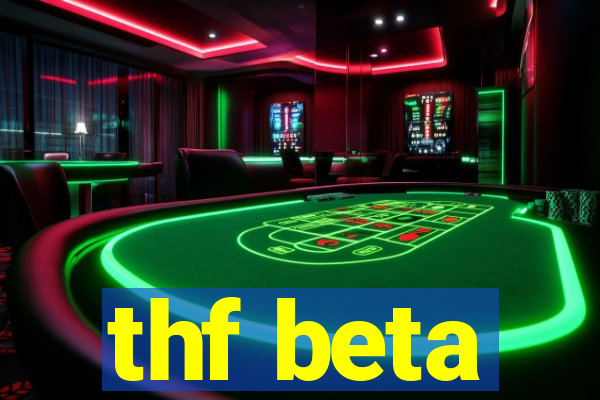 thf beta