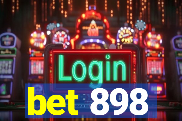 bet 898