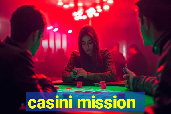 casini mission