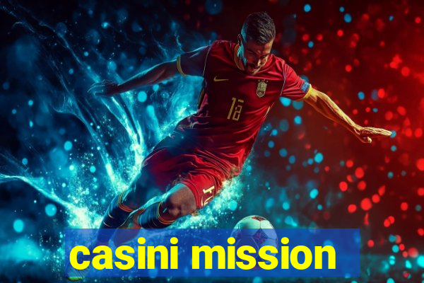 casini mission