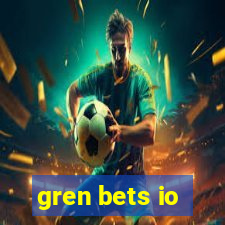 gren bets io