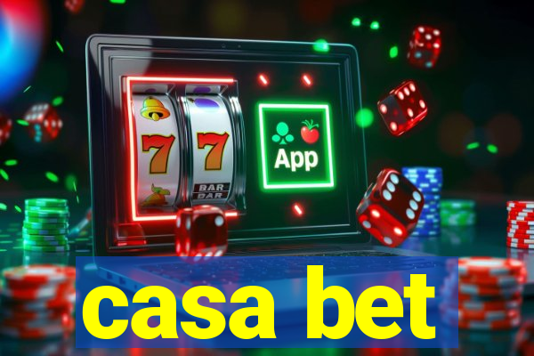 casa bet