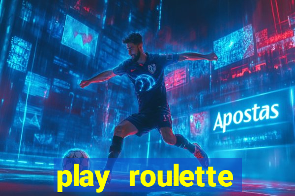 play roulette casino online