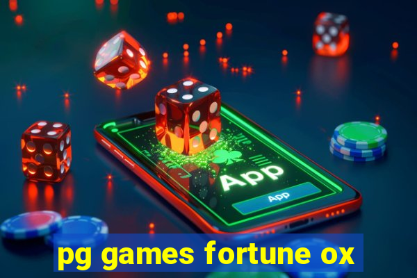 pg games fortune ox