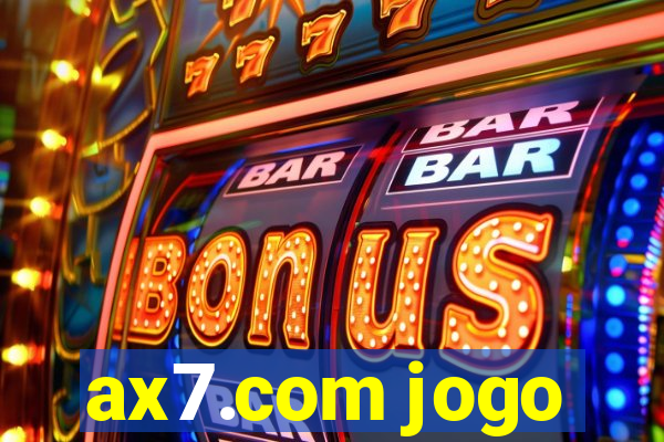 ax7.com jogo