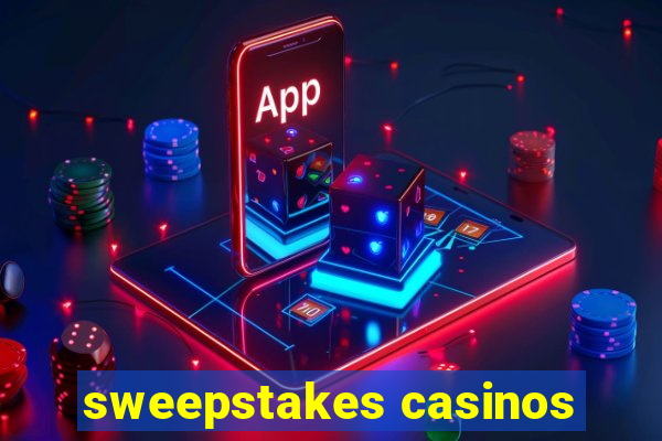 sweepstakes casinos